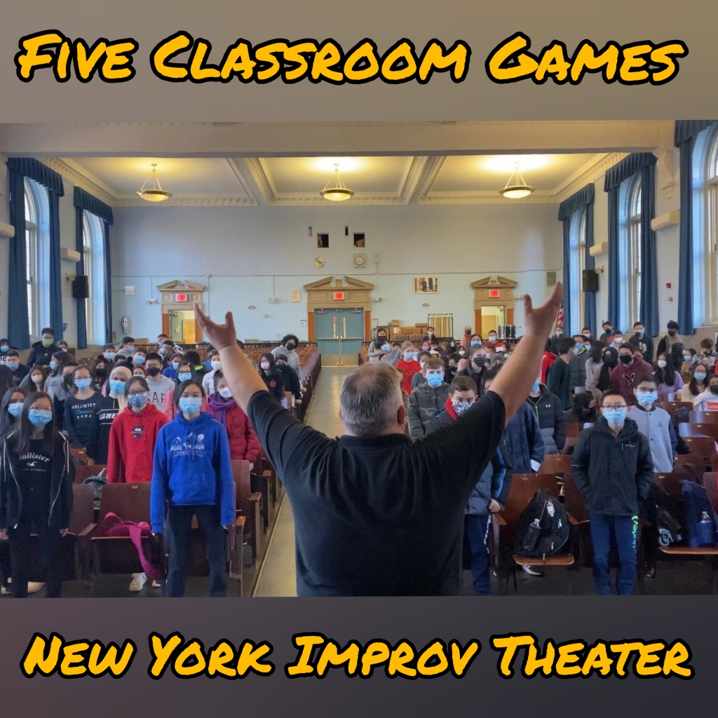 New York Improv Theater: Five SEL Classroom Games, how to play